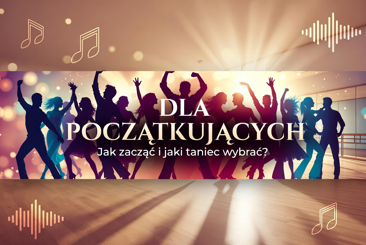 Jak zacząć i jaki taniec wybrać?