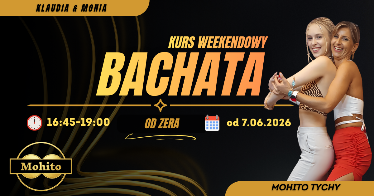Weekendowa Bachata od zera – Kurs dla Singli i par – z Klaudia i Moniką niedziele